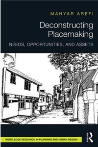 Deconstructing Placemaking