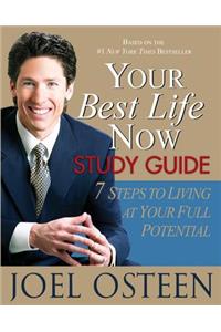 Your Best Life Now Study Guide