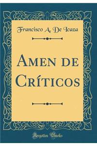 Amen de Crï¿½ticos (Classic Reprint)