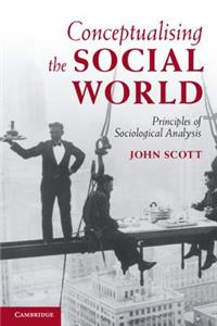 Conceptualising the Social World