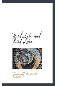 Bird Life and Bird Lore