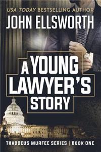 Young Lawyer's Story