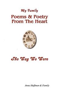 My Family-Poems & Poetry From The Heart-The Way We Were