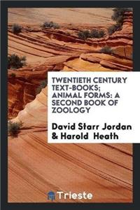 Twentieth Century Text-Books; Animal Forms