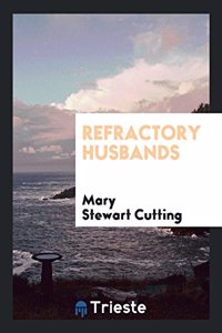 Refractory Husbands