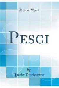 Pesci (Classic Reprint)