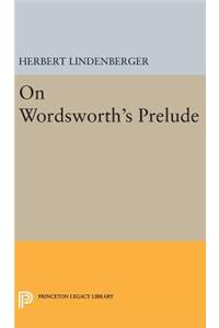 On Wordsworth's Prelude