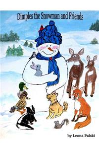 Dimples the Snowman and Friends