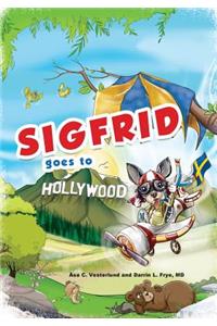 Sigfrid Goes To Hollywood