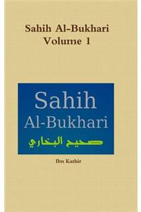 Sahih Al-Bukhari: صحيح البخاري (Volume 1)