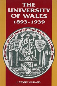 The University of Wales, 1893-1939