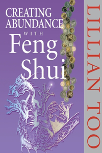 Creating Abundance With Feng Shui