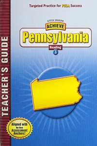 Steck-Vaughn Achieve Pennsylvania: Teacher's Guide Grades 6 - 9 2004