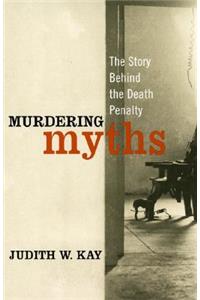 Murdering Myths