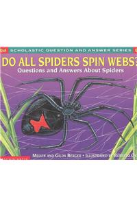 Do All Spiders Spin Webs?