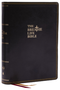 Breathe Life Holy Bible: Faith in Action (Nkjv, Black Leathersoft, Thumb Indexed, Red Letter, Comfort Print)