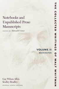 Notebooks and Unpublished Prose Manuscripts: Volume II