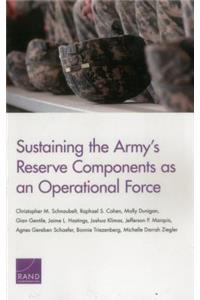 Sustaining the Army's Reserve Components as an Operational Force