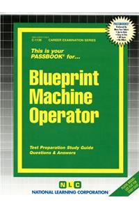 Blueprint Machine Operator