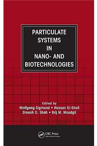 Particulate Systems in Nano- And Biotechnologies