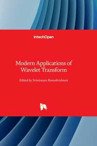 Modern Applications of Wavelet Transform