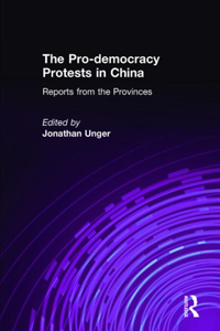 The Pro-democracy Protests in China: Reports from the Provinces