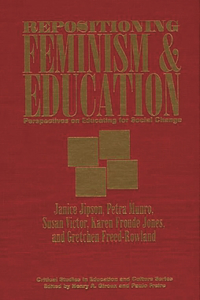 Repositioning Feminism & Education