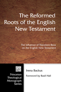 Reformed Roots of the English New Testament