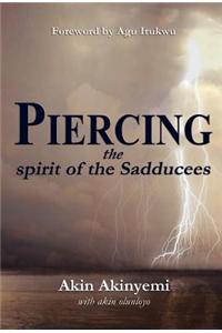 Piercing the Spirit of the Sadducees