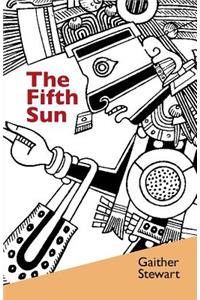The Fifth Sun