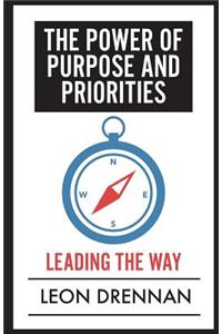 The Power of Purpose and Priorities