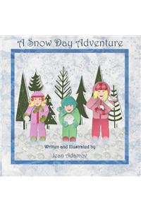 A Snow Day Adventure
