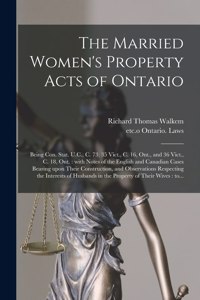 Married Women's Property Acts of Ontario [microform]