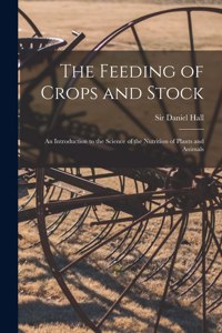 The Feeding of Crops and Stock