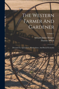 Western Farmer And Gardener