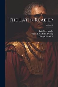 Latin Reader; Volume 2