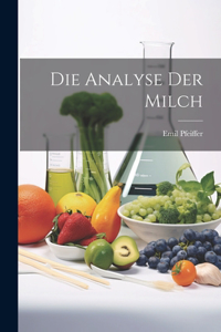 Die Analyse Der Milch