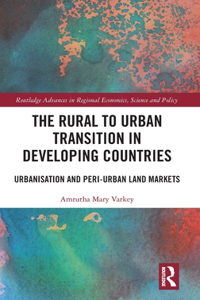 Rural to Urban Transition in Developing Countries