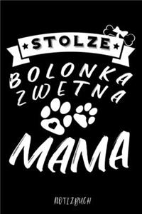 Stolze Bolonka Zwetna Mama Notizbuch