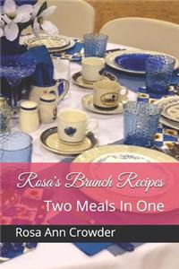 Rosa's Brunch Recipes