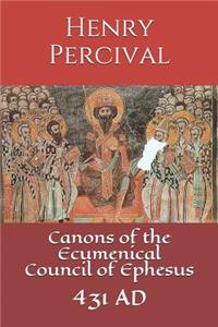 Canons of the Ecumenical Council of Ephesus