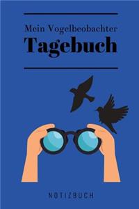 Mein Vogelbeobachter Tagebuch Notizbuch