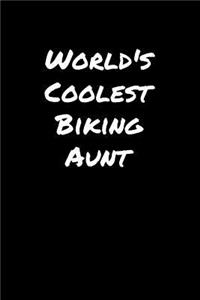 World's Coolest Biking Aunt