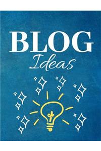 Blog Ideas