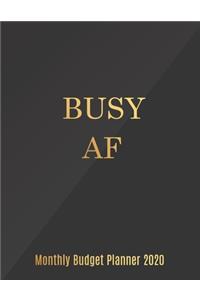 Monthly Budget Planner 2020 Busy AF