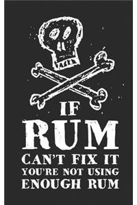If Rum Can't Fix it
