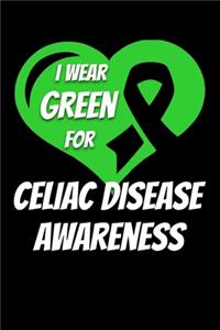 I Wear Green For Celiac Disease Awareness