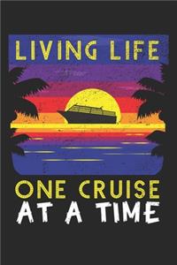 Living Life One Cruise At A Time