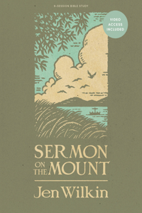 Sermon on the Mount - Bible Study Book - Revised and Expanded - With Video Access