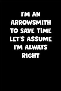 Arrowsmith Notebook - Arrowsmith Diary - Arrowsmith Journal - Funny Gift for Arrowsmith